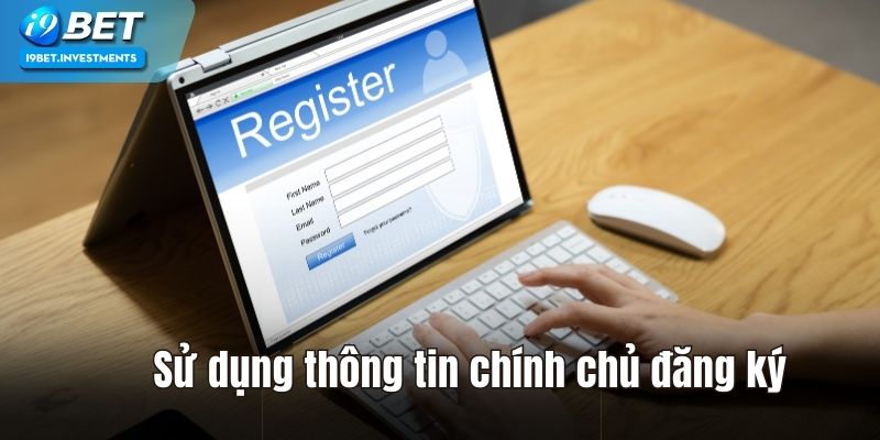 Kiểm tra kỹ thông tin trước khi xác nhận đăng ký tài khoản.